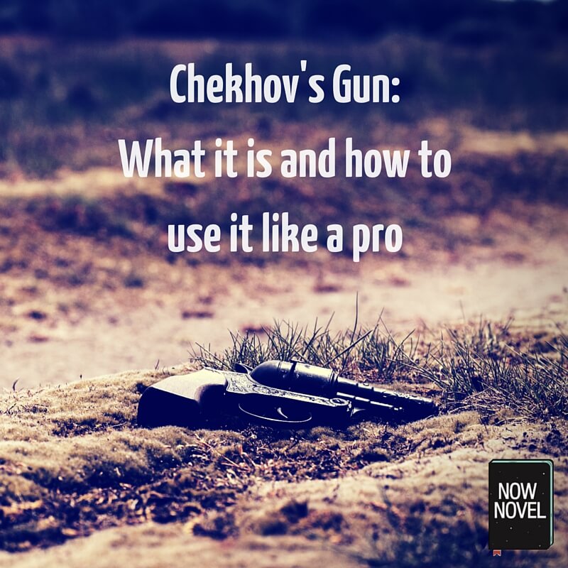 Writing with Chekhov's Gun