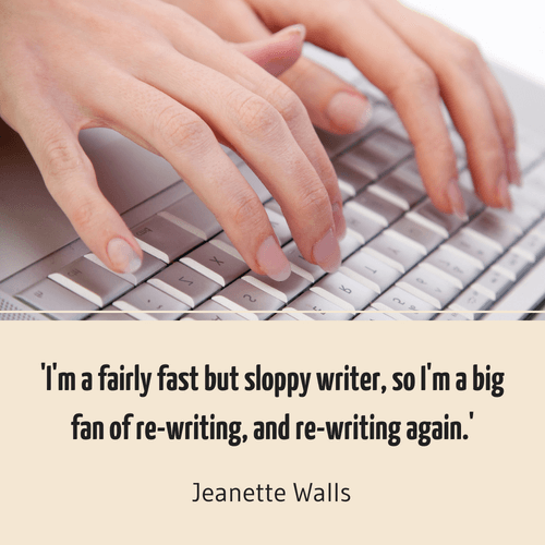Writing a draft faster - Jeanette Walls quote | Now Novel